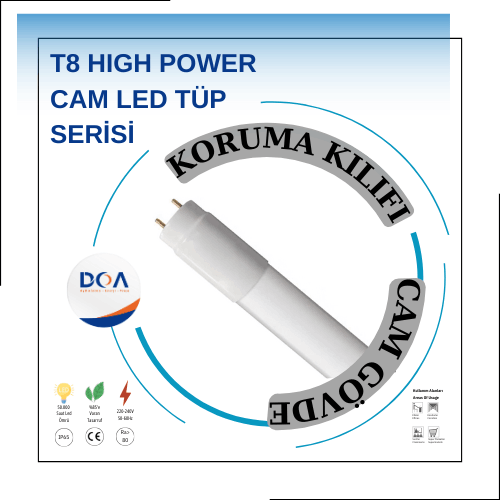 T8 HIGH POWER CAM LED TÜP SERİSİ